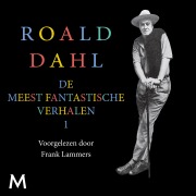 Cover-Bild zum Titel 'De meest fantastische verhalen 1' von 'Roald Dahl'