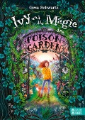 Ivy und die Magie des Poison Garden - Gesa Schwartz