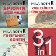 Cover-Bild zum Titel 'Spionin wider Willen | Bundle | Bände 1-3' von 'Mila Roth'