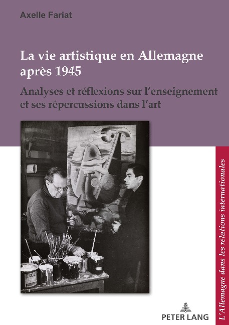 La vie artistique en Allemagne après 1945 - Axelle Fariat