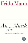 Cover-Bild zum Titel 'An die Musik' von 'Frido Mann'