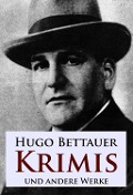 Cover-Bild zum Titel 'Krimis' von 'Hugo Bettauer'