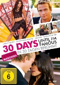 Cover-Bild zum Titel '30 Days Until Im Famous - In 30 Tagen berühmt' von 'Laura Angelica Simon, Douglas J. Cuomo'