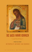 Cover-Bild zum Titel 'De Weg Naar Binnen' von 'Metropoliet Anthony van Sourozh'