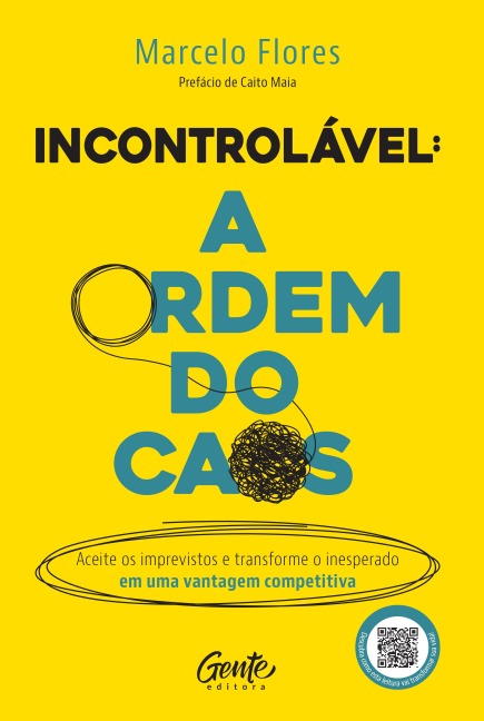 Incontrolável: a ordem do caos - Marcelo Flores