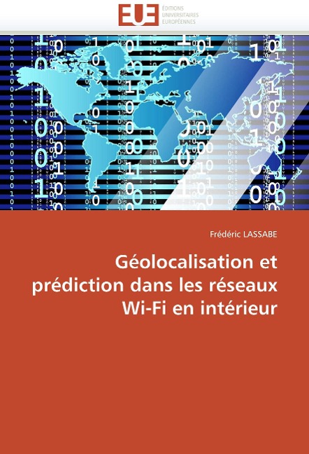 Géolocalisation Et Prédiction Dans Les Réseaux Wi-Fi En Intérieur - Lassabe-F