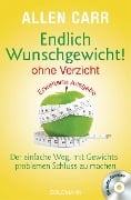 Cover-Bild zum Titel 'Endlich Wunschgewicht! - ohne Verzicht' von 'Allen Carr'