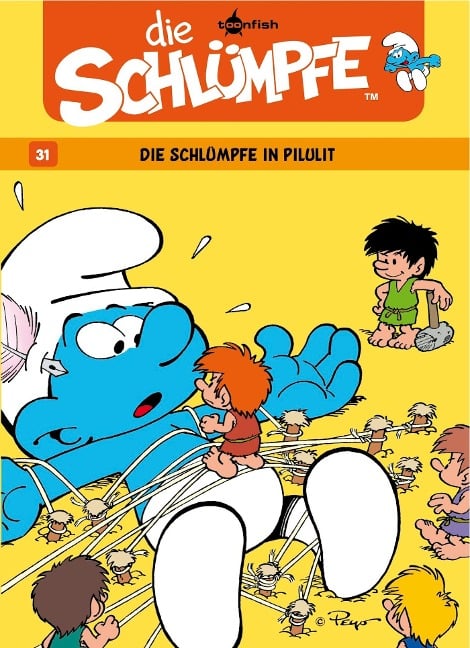 Die Schlümpfe 31. Die Schlümpfe in Pilulit - Peyo