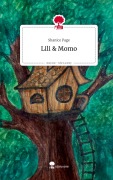 Cover-Bild zum Titel 'Lili & Momo. Life is a Story - story.one' von 'Shanice Page'