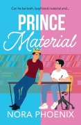 Cover-Bild zum Titel 'Prince Material' von 'Nora Phoenix'
