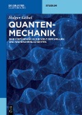 Cover-Bild zum Titel 'Quantenmechanik' von 'Holger Göbel'