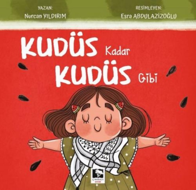 Kudüs Kadar Kudüs Gibi - Nurcan Yildirim