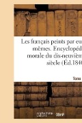 Cover-Bild zum Titel 'Les Français Peints Par Eux-Mêmes. Encyclopédie Morale Du Dix-Neuvième Siècle' von 'L. Curmer'