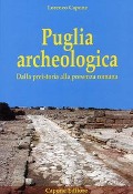 Cover-Bild zum Titel 'Puglia archeologica. Dalla preistoria alla presenza romana' von 'Lorenzo Capone'