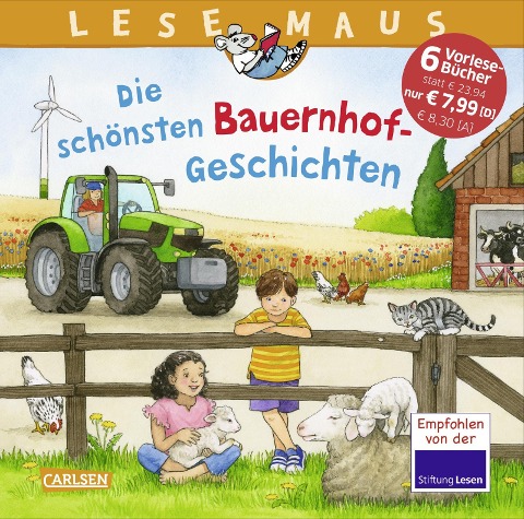LESEMAUS Sonderbände: Die schönsten Bauernhof-Geschichten - Christian Tielmann, Sabine Choinski, Alexander Steffensmeier, Gabriela Krümmel, Sandra Ladwig
