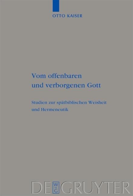 Vom offenbaren und verborgenen Gott - Otto Kaiser