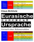 Eurasische Ursprache - Claus Birkholz