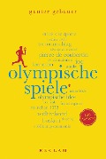 Olympische Spiele. 100 Seiten - Gunter Gebauer