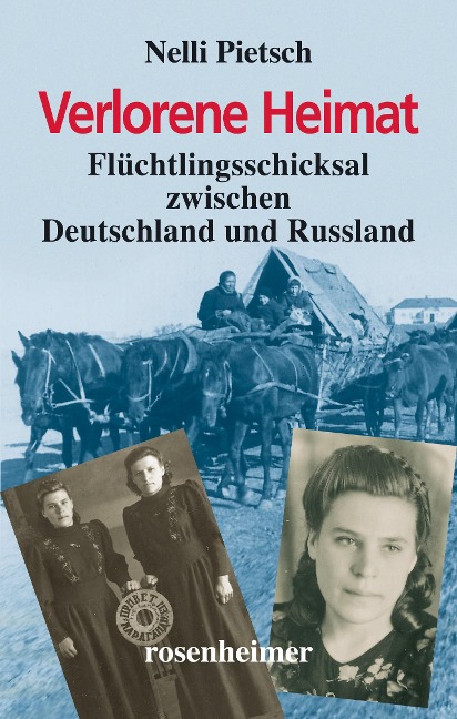 Verlorene Heimat - Nelli Pietsch