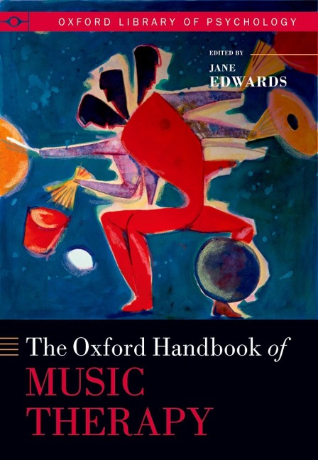 Oxford Handbook of Music Therapy - 