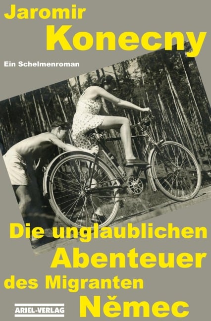 Die unglaublichen Abenteuer des Migranten Nemec - Jaromir Konecny