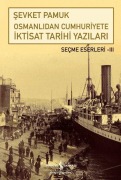 Cover-Bild zum Titel 'Osmanlidan Cumhuriyete Iktisat Tarihi Yazilari' von 'Sevket Pamuk'