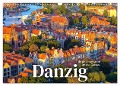 Danzig - Die goldene Stadt an der Ostsee. (Wandkalender 2024 DIN A3 quer), CALVENDO Monatskalender - Sf Sf