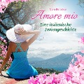 Cover-Bild zum Titel 'Amore mio - Eine italienische Feriengeschichte (Ungekürzt)' von 'Nora Bernstein'