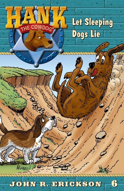Let Sleeping Dogs Lie - John R. Erickson