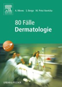 Cover-Bild zum Titel '80 Fälle Dermatologie' von 'Alexander Meves'