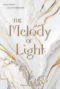 Cover-Bild zum Titel 'The Melody of Light' von 'Noa Frost, Lisa Nevermore'
