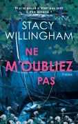 Cover-Bild zum Titel 'Ne m'oubliez pas' von 'Stacy Willingham'