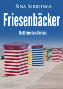 Cover-Bild zum Titel 'Friesenbäcker. Ostfrieslandkrimi' von 'Sina Jorritsma'