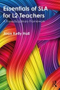 Cover-Bild zum Titel 'Essentials of SLA for L2 Teachers' von 'Joan Kelly Hall'