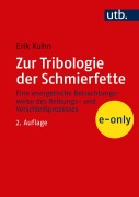 Cover-Bild zum Titel 'Zur Tribologie der Schmierfette' von 'Erik Kuhn'