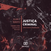 Cover-Bild zum Titel 'Justiça criminal' von 'Julian V. Roberts'