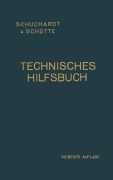Cover-Bild zum Titel 'Technisches Hilfsbuch' von 'Schuchardt & Schütte Aktiengesellschaft'