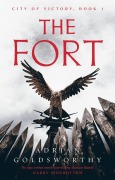 Cover-Bild zum Titel 'The Fort' von 'Adrian Goldsworthy'