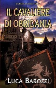 Il cavaliere di Obridania - Luca Barozzi