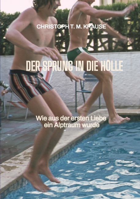 Der Sprung in die Hölle - Christoph T. M. Krause