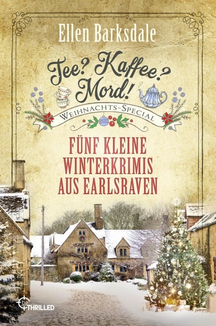 Tee? Kaffee? Mord! Weihnachts-Special - Ellen Barksdale