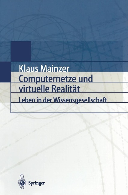 Computernetze und virtuelle Realität - Klaus Mainzer