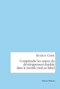 Cover-Bild zum Titel 'Comprendre les enjeux du développement durable dans le monde rural au Sahel' von 'Seydou Cissé'