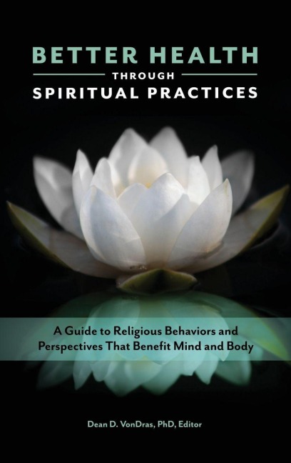 Better Health through Spiritual Practices - 