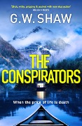 The Conspirators - G W Shaw