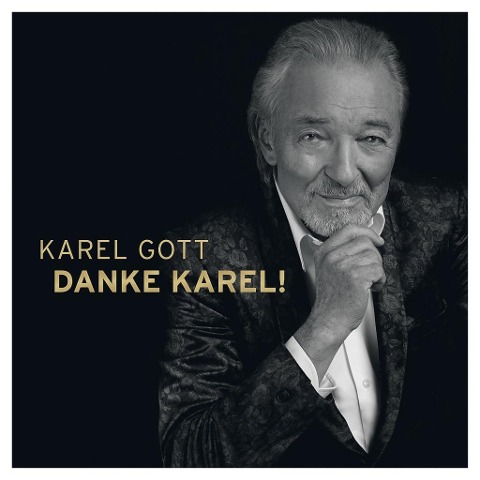 Danke Karel! - Karel Gott