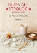 Cover-Bild zum Titel 'Guida all'astrologia per principianti. Come la lingua delle stelle può illuminare la nostra vita' von 'Lisa Butterworth'