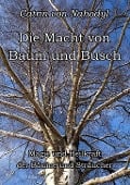 Cover-Bild zum Titel 'Die Macht von Baum und Busch' von 'Catrin von Nahodyl'