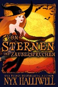 Von Sternen und Zaubersprüchen (Hexenschwestern von Raven Falls - Gemütliche Krimiserie, #3) - Nyx Halliwell