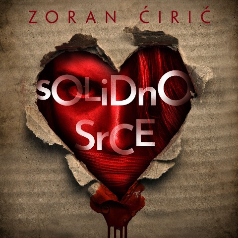 Solidno srce - Zoran Ciric